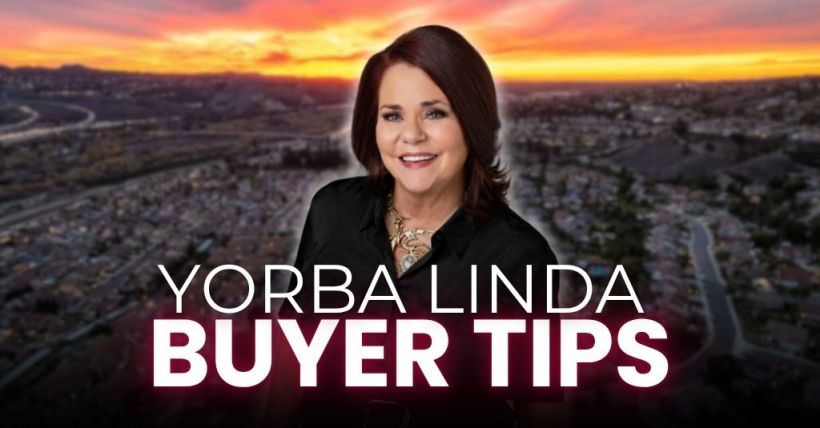 Do You Need a Buyer's Agent in Yorba Linda, CA? 10 Things Homebuyers Should Know | The Edie Israel Team